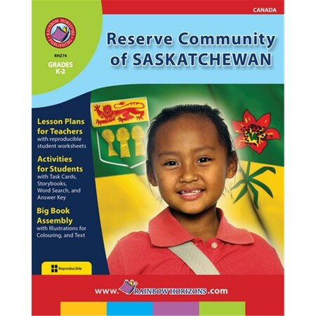 Rainbow Horizons Reserve Community of Saskatchewan - Grade K to 2 Z74